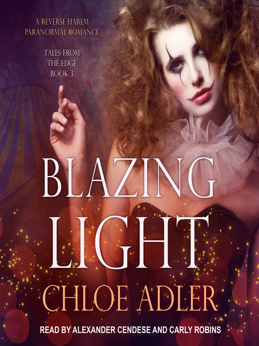 Title details for Blazing Light by Chloe Adler - Available
